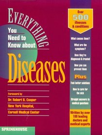 Everything You Need to Know About Diseases (Everything You Need to Know about (Rosen))