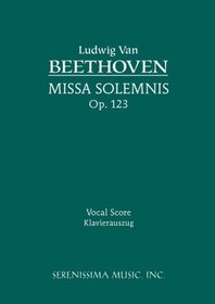 Missa Solemnis, Op. 123 - vocal score (Latin Edition)