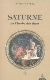 Saturne, ou, L'herbe des mes