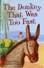 The Donkey That Was Too Fast (Zig Zag)