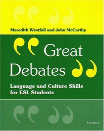 Great Debates: Language and Culture Skills for ESL Students