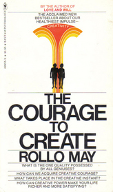 The Courage to  Create