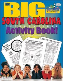 The Big South Carolina Reproducible Activity Book (The South Carolina Experience)