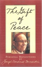 The Gift of Peace: Personal Reflections