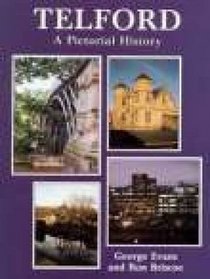 Telford: A Pictorial History (Pictorial history series)