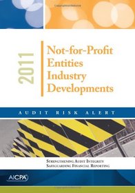 Not-for-Profit Entities Industry Developments 2011 - Audit Risk Alert