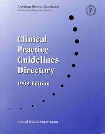 Clinical Practice Guidelines Directory, 1999