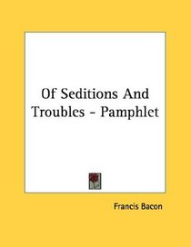 Of Seditions And Troubles - Pamphlet
