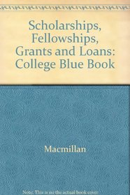 Scholarships, Fellowships, Grants and Loans