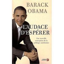 L'Audace d'Esperer (French edition of The Audacity of Hope