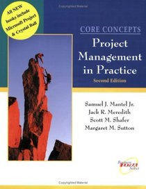 Core Concepts : Project Management in Practice (with CD)