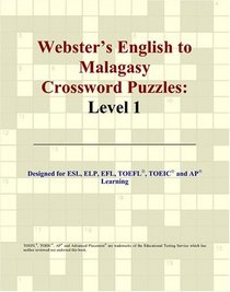 Webster's English to Malagasy Crossword Puzzles: Level 1