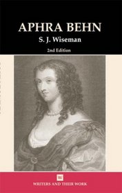 Aphra Behn (Writers and their Work)