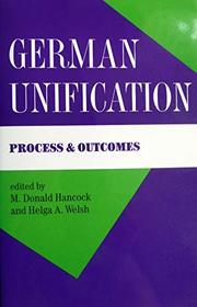 German Unification: Process and Outcomes