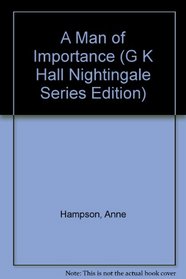 A Man of Importance (Nightingale Series)