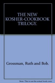 NEW KOSHER COOKBOOK TRILOGY