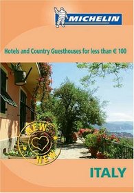 Michelin Hotels And Country Guesthouses In Italy For Less Than 100 Euros (Michelin Charming Places to Stay in Italy)