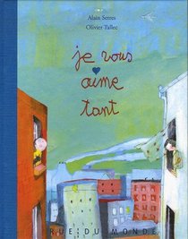 Je vous aime tant (French Edition)