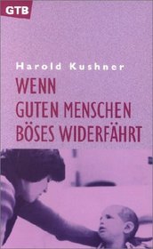 Wenn guten Menschen Bses widerfhrt.