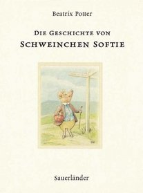 Die Geschichte vom Schweinchen Softie. ( Ab 3 J.).