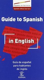 Guia del Espanol Para Hablantes de Ingles (Spanish Edition)