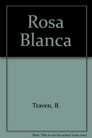 La Rosa Blanca