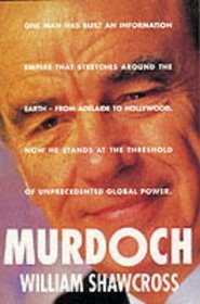 Rupert Murdoch: Ringmaster of the Information Circus