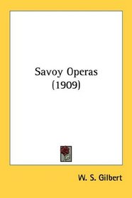 Savoy Operas (1909)