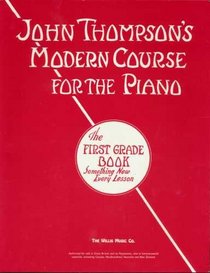 Modern Course for the Piano Grade