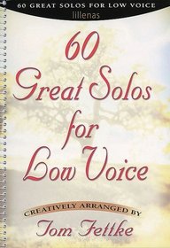 60 Great Solos for Low Voice (Lillenas Publications)