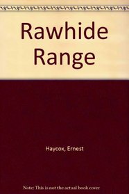 Rawhide Range