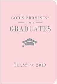 God's Promises for Graduates: Class of 2019 - Pink NKJV: New King James Version