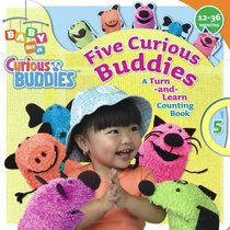 Five Curious Buddies: A Turn-and-Learn Counting Book