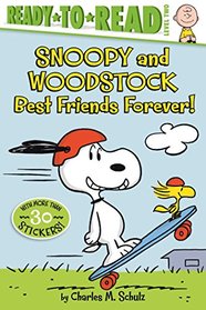 Snoopy and Woodstock: Best Friends Forever! (Peanuts)