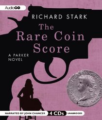 The Rare Coin Score (A Parker Novel)