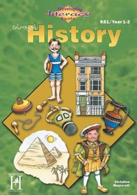 Developing Literacy Through History: KS1 - Years 1-2