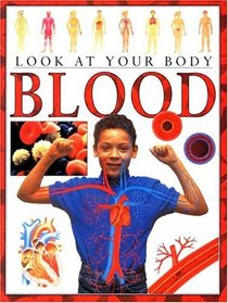 Look at Your Body Blood (Look at Your Body)