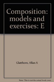 Composition: models and exercises: E