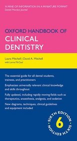 Oxford Handbook of Clinical Dentistry (Oxford Medical Handbooks)