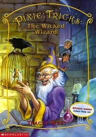 The Wicked Wizard (Pixie Tricks, Bk 8)