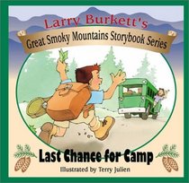 Last Chance for Camp (Larry Burkett's Great Smoky Mountain Storybook Series)
