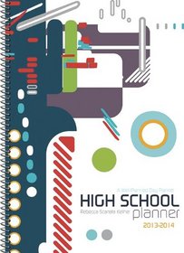 Well Planned Day, High School 1 Year Planner, July 2013 - June 2014