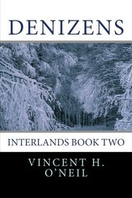Denizens: Interlands Book Two (Volume 2)