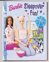 Barbie Sleepover Fun! (Barbie)