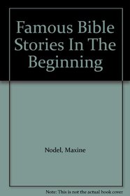 In the Beginning (Famous Bible Stories (Playmore))