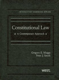 Constitutional Law: A Contemporary Approach Interactive Casebook