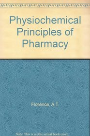 Physiochemical Principles of Pharmacy