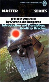 Other worlds: The comical history of the states and empires of the moon and sun (Science fiction master series)