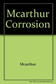 Mcarthur Corrosion (Ellis Horwood Books in Computing Science)