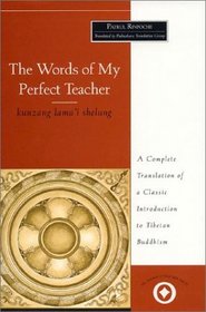 Words of My Perfect Teacher (International Sacred Literature Trust)